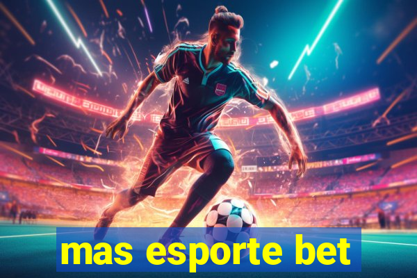 mas esporte bet